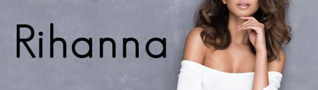 Rihanna Rihanna