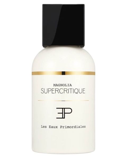 Les Eaux Primordiales Magnolia Supercritique EDP Les Eaux Primordiales Magnolia Supercritique EDP