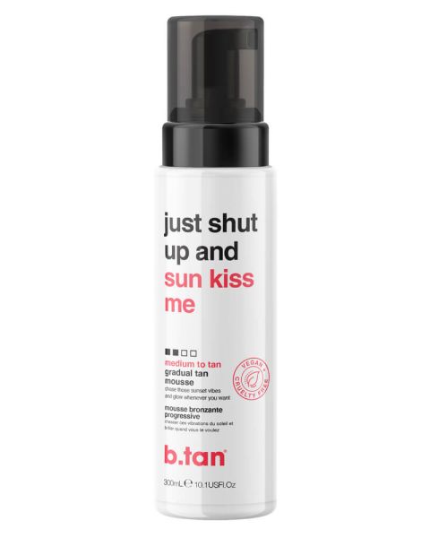 b.tan Just Shut Up And Sun Kiss Me Gradual Tan Mousse (U)