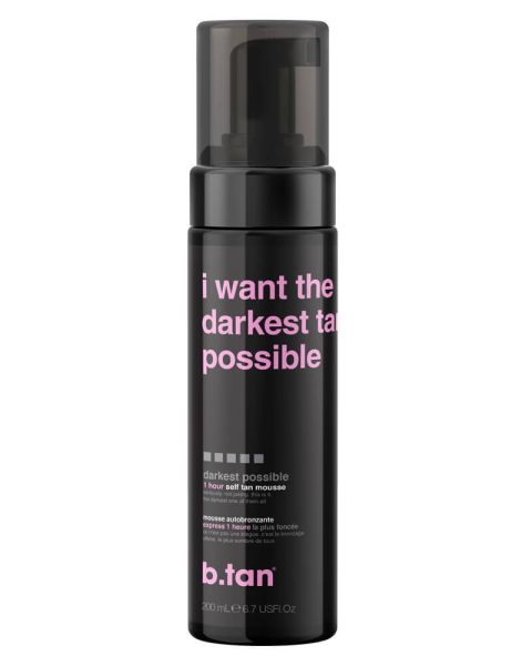 b.tan I Want The Darkest Tan Possible 1 Hour Self Tan Mousse
